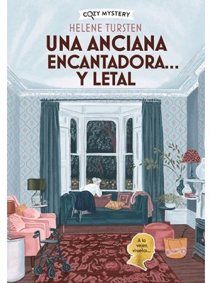 UNA ANCIANA ENCANTADORA… Y LETAL (COZY MYSTERY)