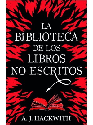 BIBLIOTECA DE LOS LIBROS NO ESCRITOS, LA