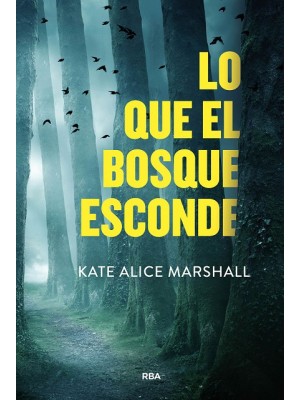 LO QUE EL BOSQUE ESCONDE