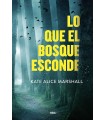 LO QUE EL BOSQUE ESCONDE