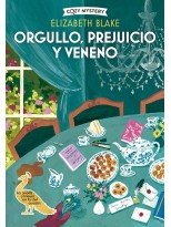 ORGULLO, PREJUICIO Y VENENO (COZY MYSTERY)