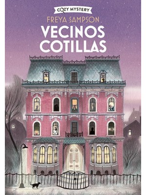 VECINOS COTILLAS (COZY MYSTERY)