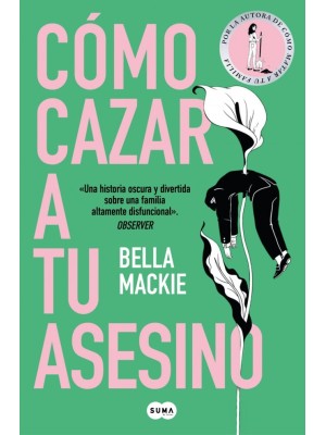 CÓMO CAZAR A TU ASESINO