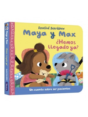 MAYA Y MAX ¿HEMOS LLEGADO YA?