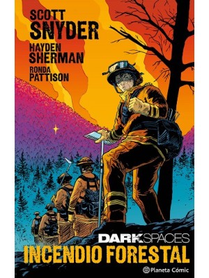 DARK SPACES: INCENDIO FORESTAL