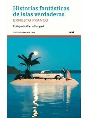 HISTORIAS FANTÁSTICAS DE ISLAS VERDADERAS