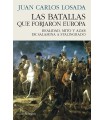 BATALLAS QUE FORJARON EUROPA, LAS