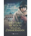 ÚLTIMO SECRETO DE MATÍAS ZIMMERMANN, EL