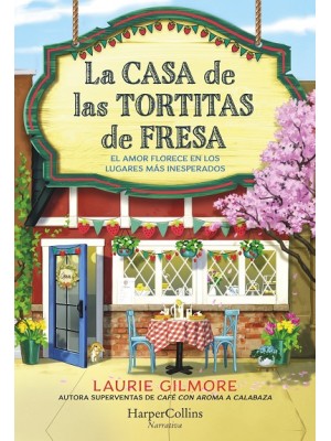 CASA DE LAS TORTITAS DE FRESA, LA