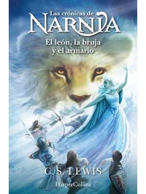 CRÓNICAS DE NARNIA /2 EL LEÓN, LA BRUJA Y EL ARMARIO
