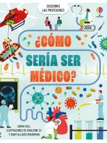 CÓMO SERÍA SER MÉDICO?