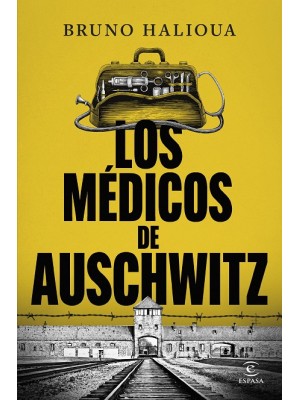 MÉDICOS DE AUSCHWITZ, LOS