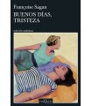 BUENOS DÍAS, TRISTEZA