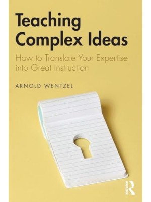 TEACHING COMPLEX IDEAS