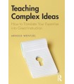TEACHING COMPLEX IDEAS
