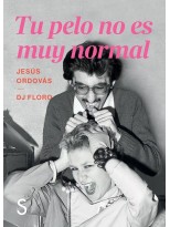 TU PELO NO ES MUY NORMAL