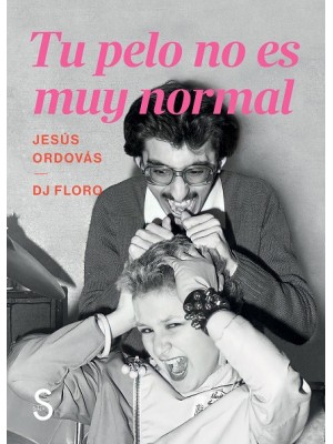 TU PELO NO ES MUY NORMAL