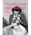 TU PELO NO ES MUY NORMAL