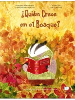 QUIÉN CRECE EN EL BOSQUE?