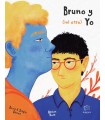 BRUNO Y (MI OTRO) YO