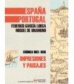 IMPRESIONES Y PAISAJES ESPAÑA Y PORTUGAL