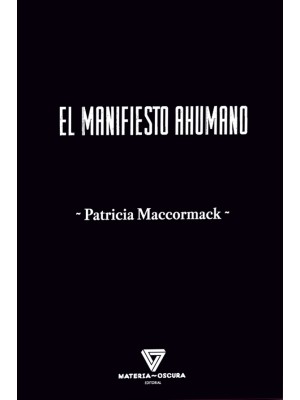 MANIFIESTO AHUMANO, EL