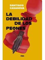 DEBILIDAD DE LOS PEONES, LA