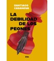 DEBILIDAD DE LOS PEONES, LA