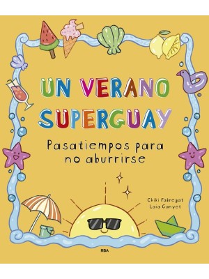 UN VERANO SUPERGUAY