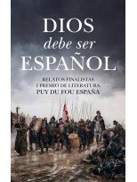 DIOS DEBE SER ESPAÑOL