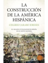 CONSTRUCCIÓN DE LA AMÉRICA HISPÁNICA, LA