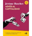 ADIÓS AL CAPITALISMO