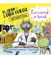 GRAN LOBO FEROZ INVESTIGA LOS CUENTOS DE HADAS, EL