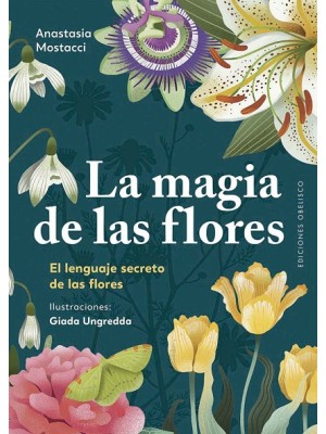 MAGIA DE LAS FLORES, LA