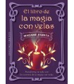 LIBRO DE LA MAGIA CON VELAS, EL