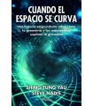 CUANDO EL ESPACIO SE CURVA