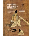 CAMINO DEL MAESTRO CARPINTERO, EL