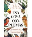ESA COSA CON PLUMAS