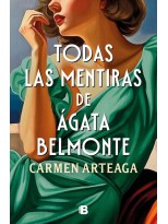 TODAS LAS MENTIRAS DE ÁGATA BELMONTE