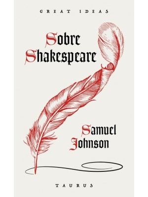 SOBRE SHAKESPEARE (SERIE GREAT IDEAS)