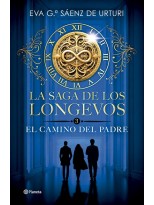 SAGA DE LOS LONGEVOS 3 EL CAMINO DEL PADRE