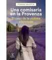COMISARIA EN LA PROVENZA. EL CASO DE LA VÍCTIMA SILENCIADA