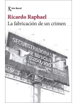 FABRICACIÓN DE UN CRIMEN, LA