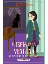 MISTERIOS DE JUSTINA JONES 4: EL ESPÍA EN LA VENTANA