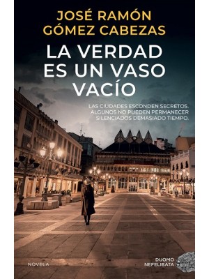 VERDAD ES UN VASO VACÍO, LA