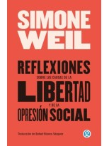 REFLEXIONES SOBRE LAS CAUSAS DE LA LIBERTAD Y DE LA OPRESIÓN SOCIAL