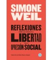 REFLEXIONES SOBRE LAS CAUSAS DE LA LIBERTAD Y DE LA OPRESIÓN SOCIAL