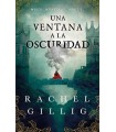 VENTANA A LA OSCURIDAD, UNA