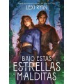 BAJO ESTAS ESTRELLAS MALDITAS