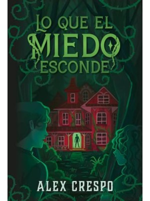QUE EL MIEDO ESCONDE